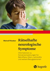 Rätselhafte neurologische Symptome - Meinolf Noeker - E-Book