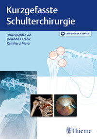 Kurzgefasste Schulterchirurgie -  - E-Book