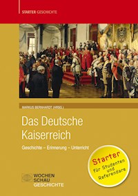 Das deutsche Kaiserreich - - E-Book