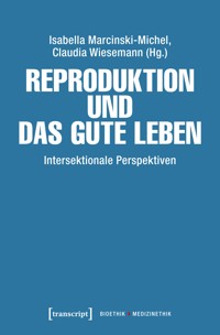 Reproduktion und das gute Leben -  - kostenlos E-Book