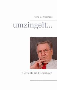 umzingelt ... - Heinz-E. Klockhaus - E-Book