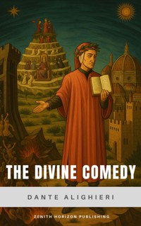 The Divine Comedy - Dante Alighieri - E-Book