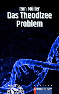 DAS THEODIZEE-PROBLEM - Ron Müller - E-Book