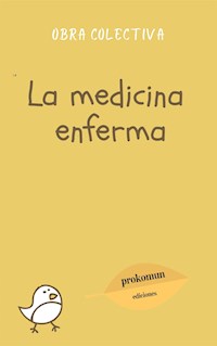 La medicina enferma - Cabal, Fernando - E-Book