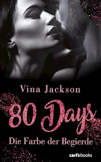 80 Days - Die Farbe der Begierde - Vina Jackson - E-Book
