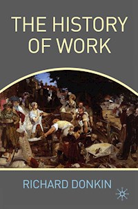 The History of Work - R. Donkin - E-Book