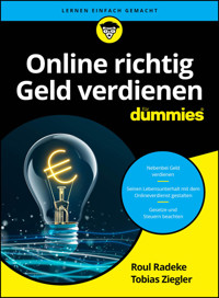 Online richtig Geld verdienen für Dummies - Roul Radeke - E-Book