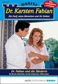 Dr. Karsten Fabian - Folge 197 - Ulrike Larsen - E-Book