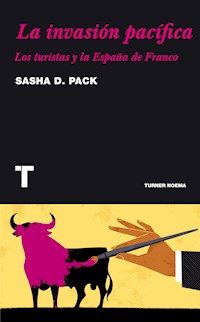 La invasión pacífica - Sasha D. Pack - E-Book