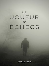 Le Joueur d'Échecs - Zweig Stefan - E-Book