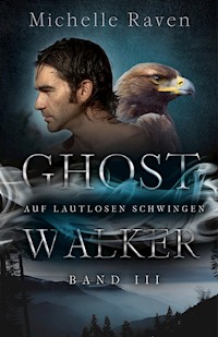 Auf lautlosen Schwingen - Michelle Raven - E-Book