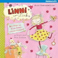 Linni von Links. Ein Star im Himbeer-Sahne-Himmel - Alice Pantermüller - Hörbuch