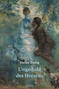 Ungeduld des Herzens - Zweig Stefan - E-Book
