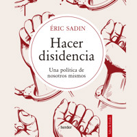 Hacer disidencia - Eric Sadin - Hörbuch