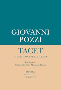 Tacet: un ensayo sobre el silencio - Giovanni Pozzi - E-Book