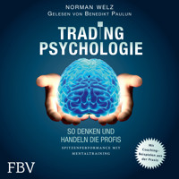 Tradingpsychologie - So denken und handeln die Profis - Norman Welz - Hörbuch
