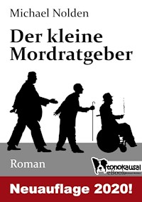 Der kleine Mordratgeber - Michael Nolden - E-Book