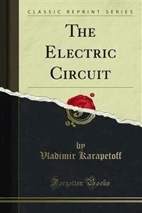 The Electric Circuit - Vladimir Karapetoff - E-Book
