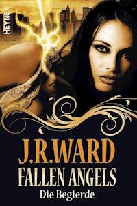 Fallen Angels - Die Begierde - J. R. Ward - E-Book