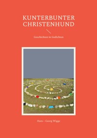 Kunterbunter Christenhund - Hans - Georg Wigge - E-Book