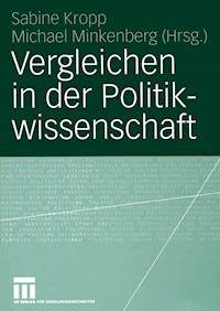 Vergleichen in der Politikwissenschaft -  - E-Book