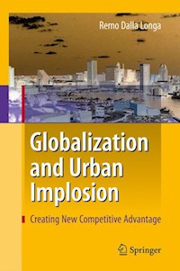 Globalization and Urban Implosion - Remo Dalla Longa - E-Book