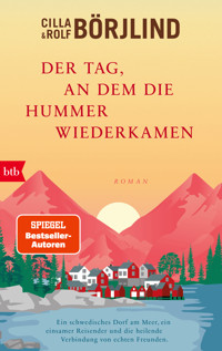 Der Tag, an dem die Hummer wiederkamen - Cilla Börjlind - E-Book