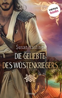 Die Geliebte des Wüstenkriegers - Susan Hastings - E-Book