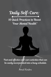 Daily Self-Care - Kindre Amol - E-Book