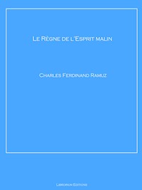 Le Règne de l'Esprit malin - Charles Ferdinand Ramuz - E-Book