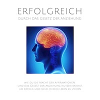 Erfolgreich durch das Gesetz der Anziehung - Patrick Lynen - Hörbuch