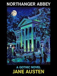Northanger Abbey - Jane Austen. - E-Book