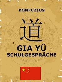 Gia Yü - Schulgespräche -  - E-Book
