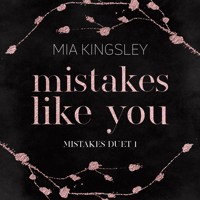 Mistakes Like You - Mia Kingsley - E-Book + Hörbuch