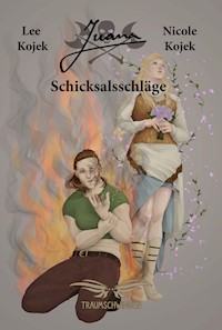 Juana – Schicksalsschläge - Finnegan Lee Kojek - E-Book