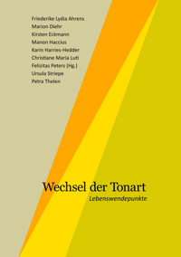 Wechsel der Tonart - Felizitas Peters - E-Book
