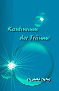 Kontinuum der Träume - Liesbeth Listig - E-Book
