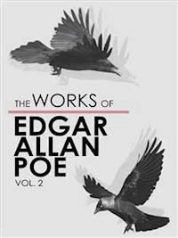 The Works of Edgar Allan Poe - Volume 2 - Edgar Allan Poe - E-Book