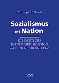 Sozialismus und Nation - Christoph H Werth - E-Book
