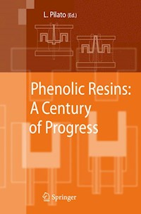 Phenolic Resins:  A Century of Progress -  - E-Book