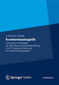 Krankenhauslogistik - Johannes Kriegel - E-Book