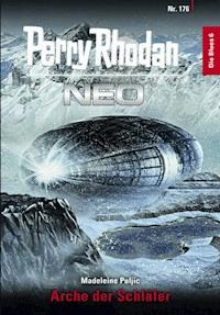 Perry Rhodan Neo 176: Arche der Schläfer - Madeleine Puljic - E-Book + Hörbuch