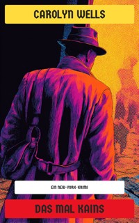 Das Mal Kains - Carolyn Wells - E-Book