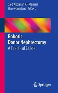 Robotic Donor Nephrectomy -  - E-Book