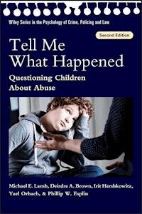 Tell Me What Happened - Michael E. Lamb - E-Book