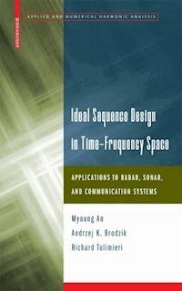 Ideal Sequence Design in Time-Frequency Space - Myoung An - E-Book
