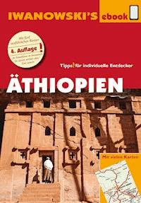 Äthiopien - Reiseführer von Iwanowski - Heiko Hooge - E-Book