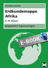 Erdkundemappe Afrika - Christine Schlote - E-Book