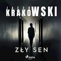 Zły sen - Jacek Krakowski - Hörbuch