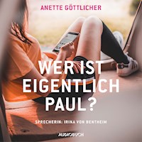 Wer ist eigentlich Paul? - Anette Göttlicher - Hörbuch